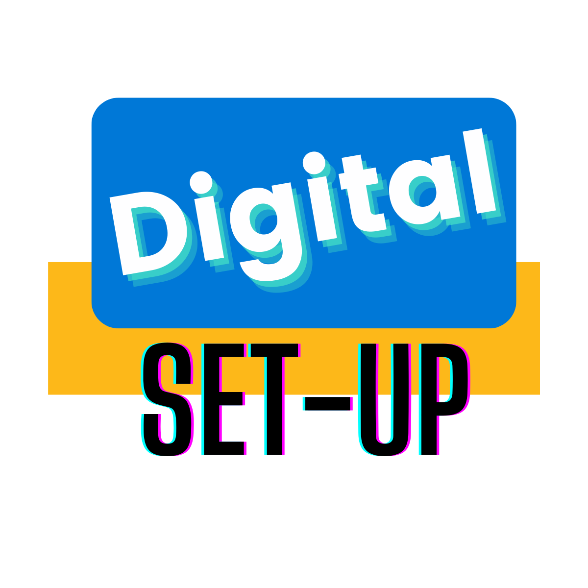 Digital Set-Up